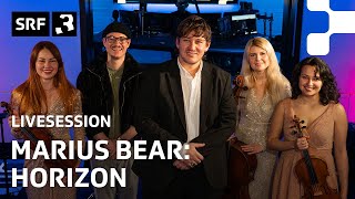 Marius Bear: «Horizon» | Livesession | SRF 3