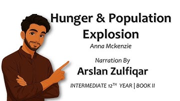 Hunger & Population Explosion By Anna Mckenzie | Storyline & Explanation | Intermediate Part II