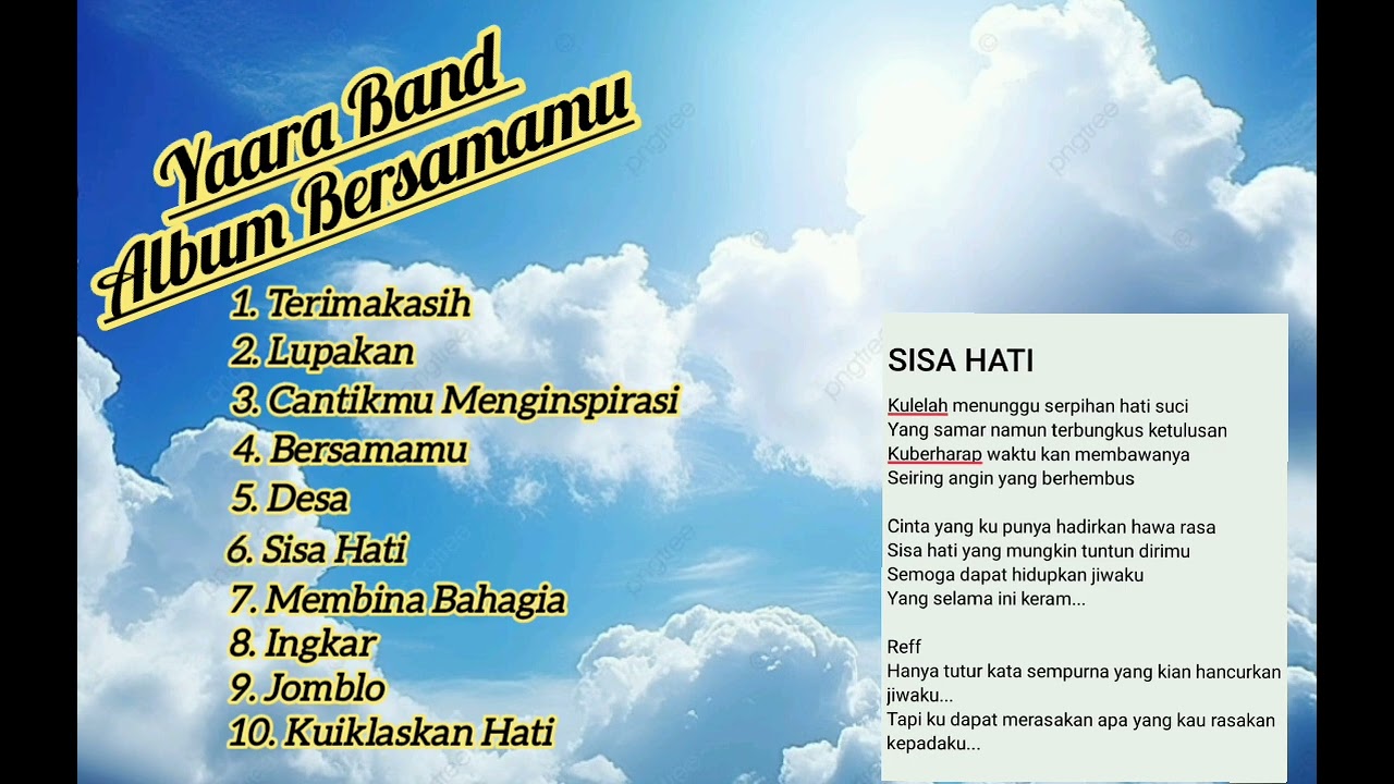 SISA HATI - YAARABAND ( Album Bersamamu )