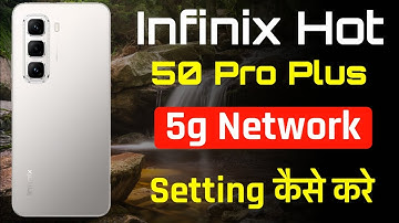 Infinix hot 50 pro plus 5g network settings on kaise kare |How to on 5g network settings