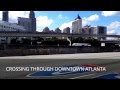 Crossing through Downtown Atlanta