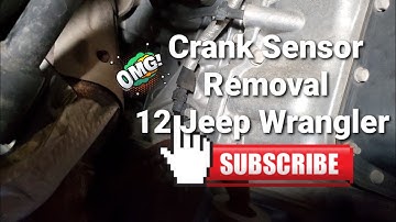 How to: Remove a Crankshaft position sensor 2012 Jeep Wrangler - p0339 jeep  wrangler