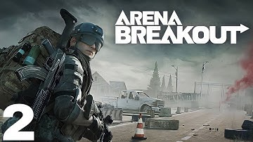 #2 Arena Breakout | Farm Mission | Walkthrough Gameplay Android iOS