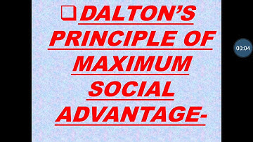 DALTON PRINCIPLES OF MAXIMUM SOCIAL ADVANTAGE NEETU MISS ,SYBCOM