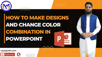 How to Make Designs and Change Color Combination in PowerPoint Tutorial Urdu/Hindi | MY Solutions