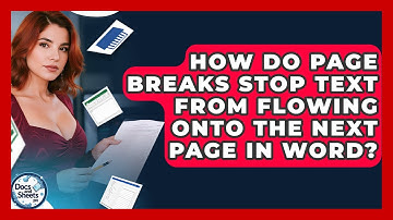 How Do Page Breaks Stop Text From Flowing Onto The Next Page In Word? - Docs and Sheets Pro