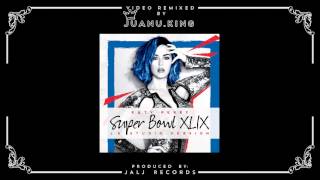 Video thumbnail of "Katy Perry - Super Bowl 2015 (Studio Version) by Dj Juanu King"