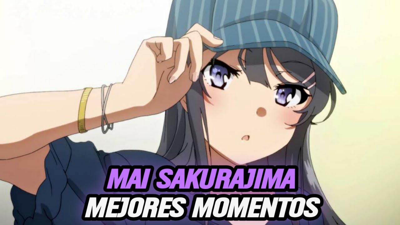 Mai Sakurajima || MEJORES MOMENTOS #1