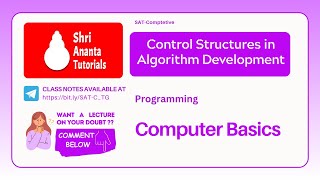 Control Structures  in the Algorithm Development I Shri Ananta Tutorials - Competitive
