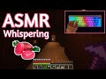 ASMR Gaming | MINECRAFT SURVIVAL HARD CANDY (36) | Whispering   Handcam Keyboard/Mouse Sounds 💤