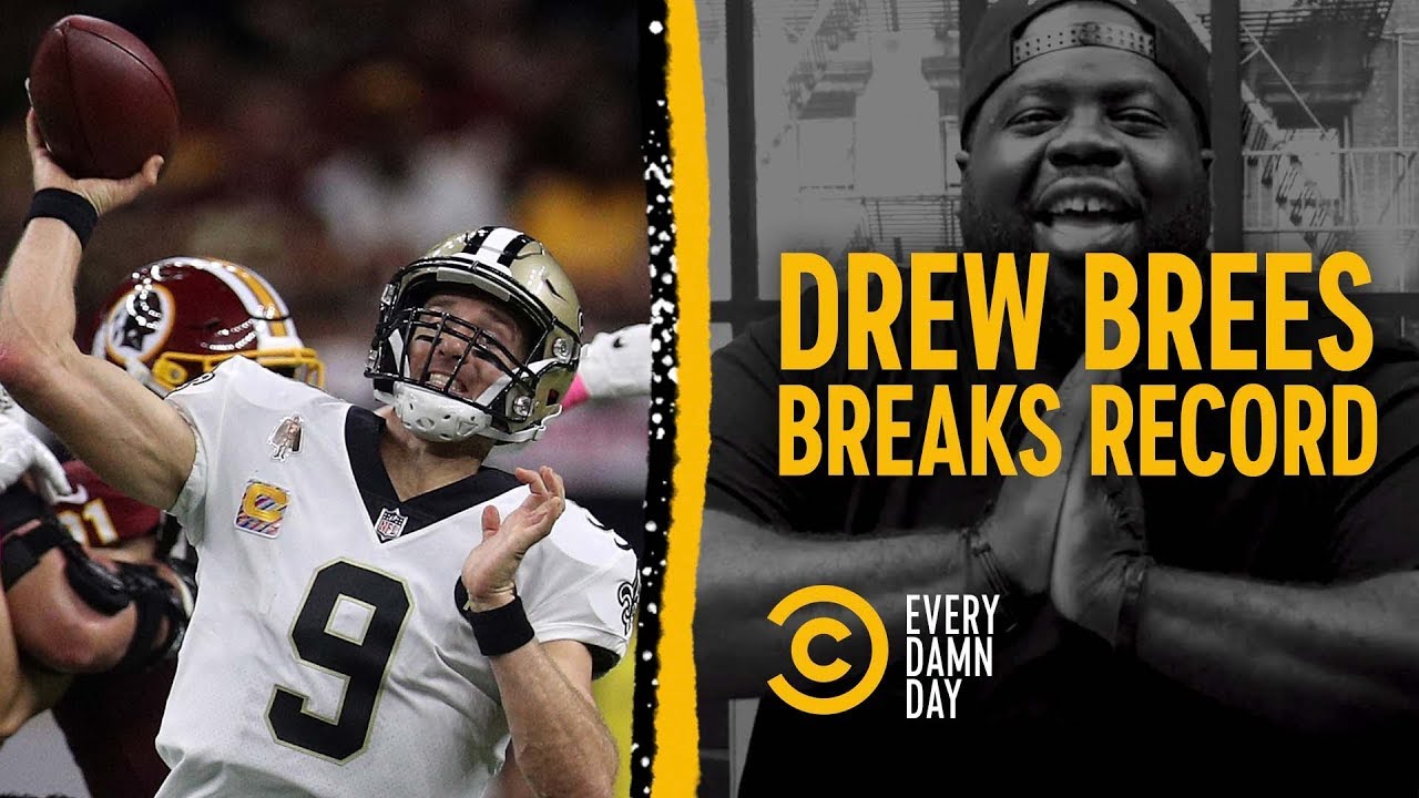 Drew Brees Breaks a Record & Natty Ice Breaks Us