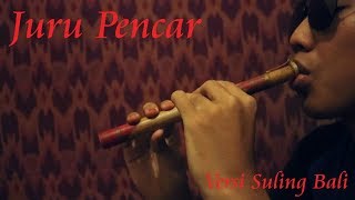 Juru Pencar Versi Suling Bali  Flute Cover
