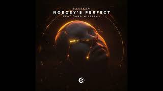 Bhaskar feat. Dana Williams - Nobody's Perfect (Extended Mix)