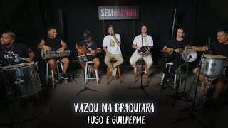 Vazou na Braquiara (Hugo e Guilherme) - Sem Reznha Acústico (COVER PAGONEJO)