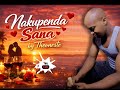 NAKUPENDA SANA BY THEONESTE 