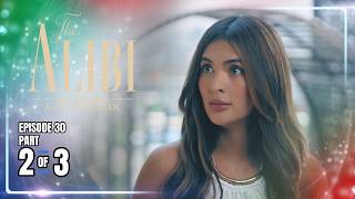 The Alibi Ang Buong Katotohanan  Episode 30 23  April 28 2026