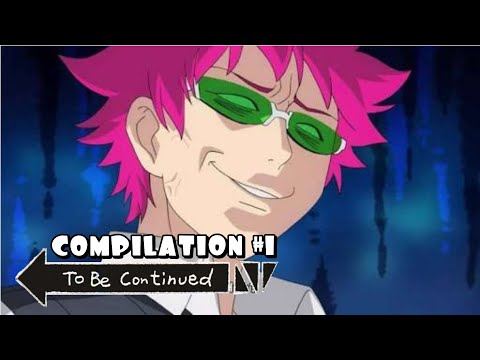saiki-kusuo---to-be-continued-animeme-#1-(compilation)