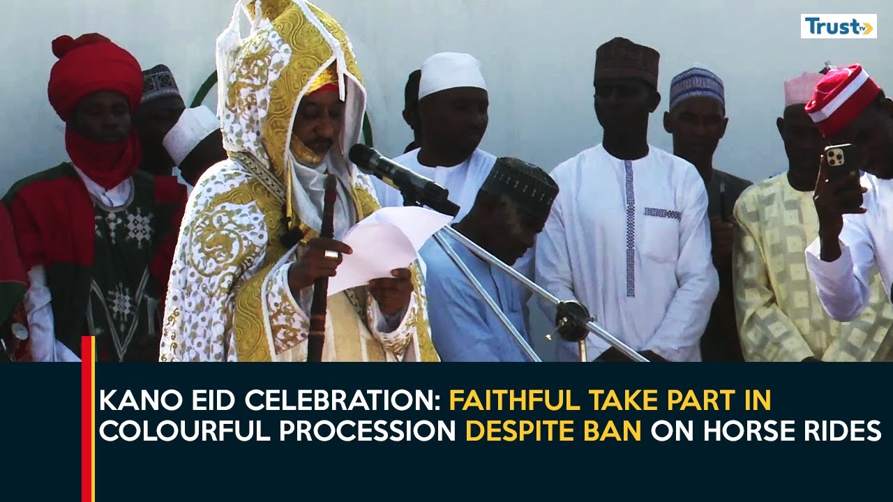 Kano Eid Celebration: Faithful Take Part In Colourful Procession Despite Ban On Horse Rides