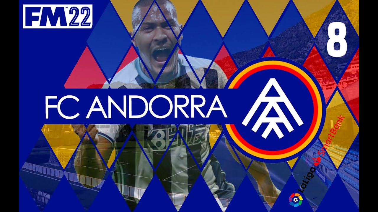 PLAY IT AGAIN, SALOMON | Building FC Andorra #8 | Let's Play | Football Manager 2022
