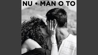 Video thumbnail of "NU - Man O To (Be Svendsen Remix)"