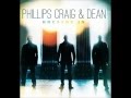 When The Stars Burn Down (Blessing and Honor) - Phillips, Craig & Dean