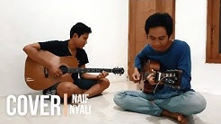 Nyali - Naif (Cover by Bangben)  - Durasi: 2:45. 