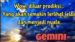 ✨ Gemini 😱 Wow, diluar prediksi... Yang akan semakin terlihat jelas dan menjadi nyata