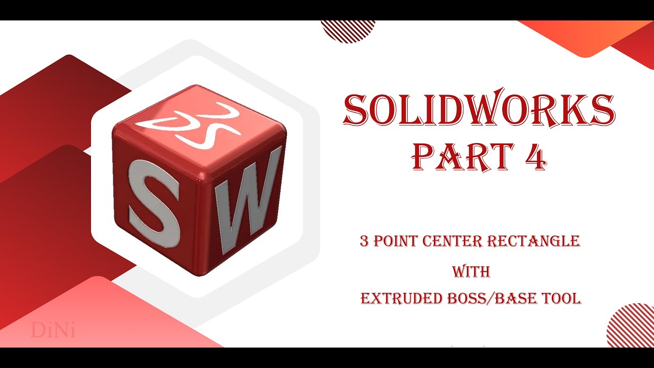 SolidWorks Part 4 (Using 3 Point Center Rectangle) - YouTube