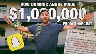 Making One Million Dollars from Snapchat: Dominic Andre