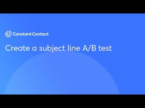 How to Run a Subject Line A/B Test in Constant Contact | Constant Contact