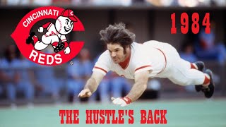 The Hustle's Back (Pete Rose Returns, 1984 Cincinnati Reds Team Film)