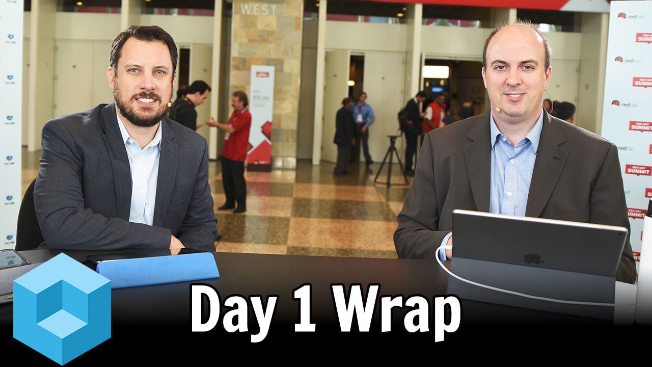 Day 1 Wrap - Red Hat Summit 2016 - #theCUBE #RHSummit - YouTube