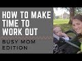 How to Find Time to Work Out-- and Enjoy It!