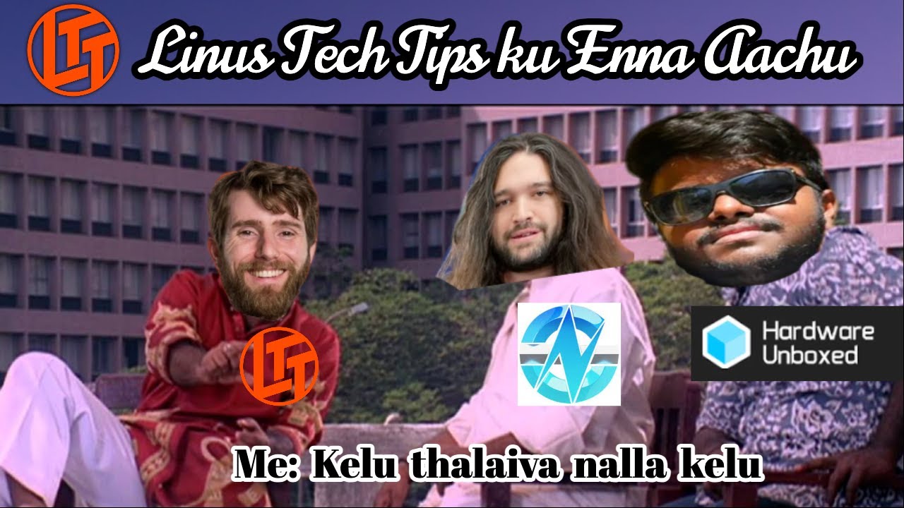 LTT Ku Enna Aaachu?