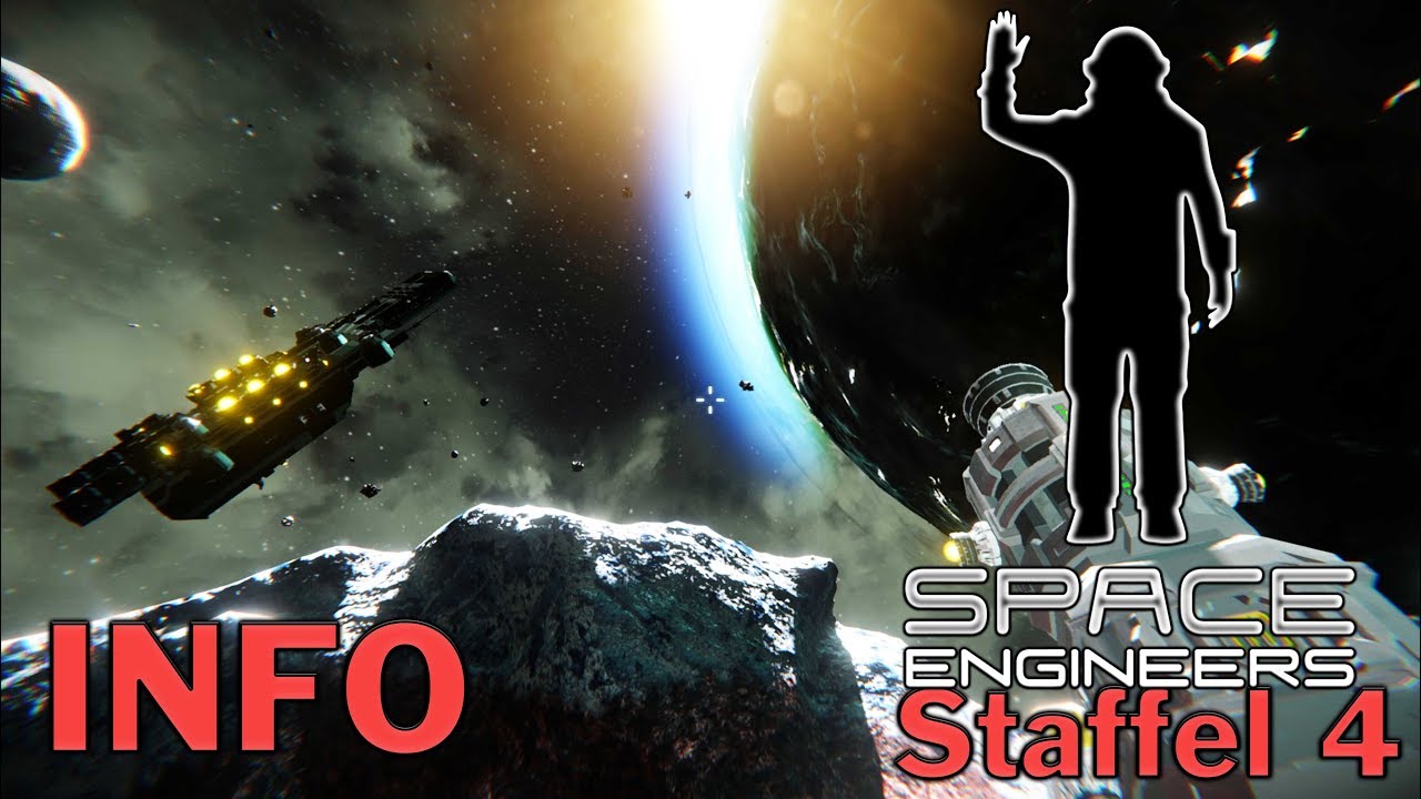 SPACE ENGINEERS [S4|INFO] 🌌 Let's Play Space Engineers German - YouTube