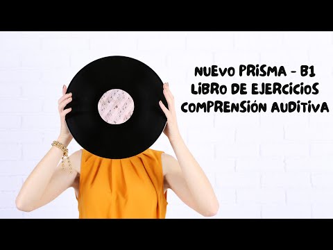 Ισπανικά μαθήματα: Nuevo prisma B1 - Libro de ejercicios (ακουστικά)