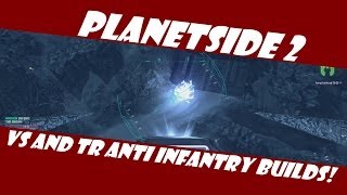 Planetside 2: Light PPA and Banshee Builds!
