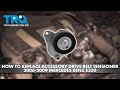 How to Replace Accessory Drive Belt Tensioner 2006-2009 Mercedes E350