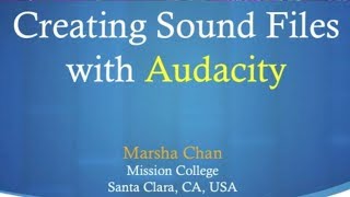 Creating Sound Files with Audacity - Tutorial