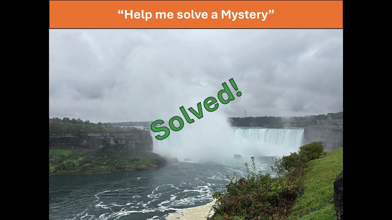 Solved - A 100 Year Old Niagara Falls Mystery