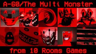 A-60/The Multi Monster in 10 Different Rooms Games