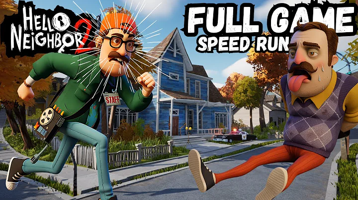 Hello Neighbor 2 Speedrun Full Game (No Commentary)