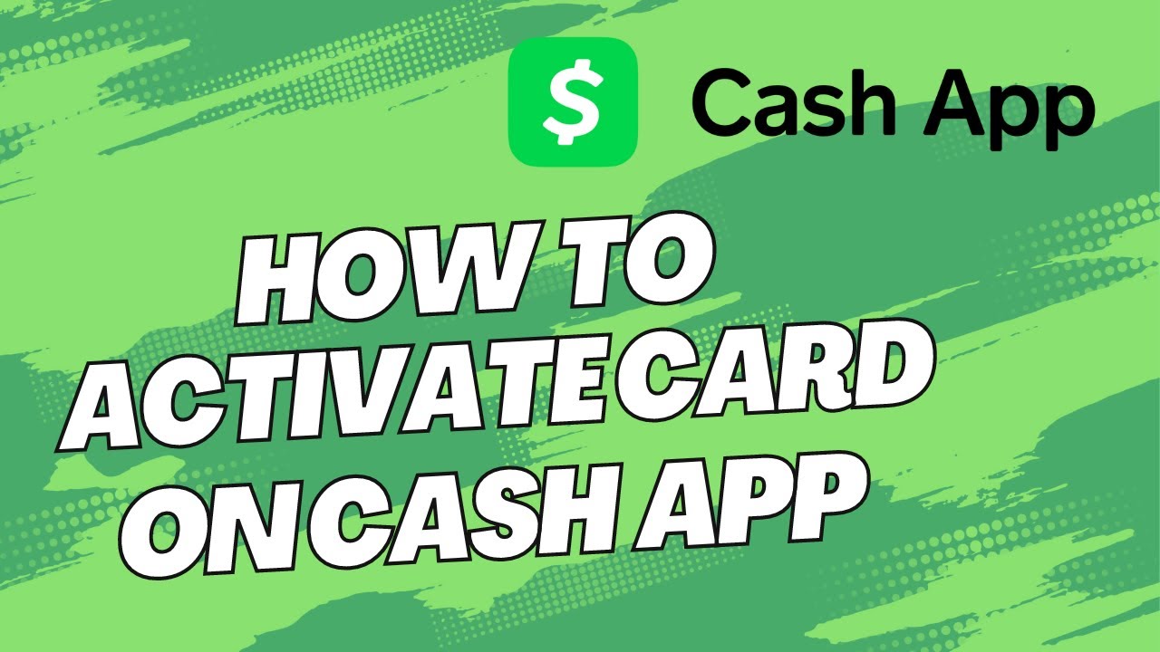 How To Activate Your Cash App Card ! - YouTube