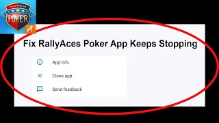 Fix RallyAces Poker Keeps Stopping | RallyAces Poker Crash Issue | RallyAces Poker | PSA 24 screenshot 2