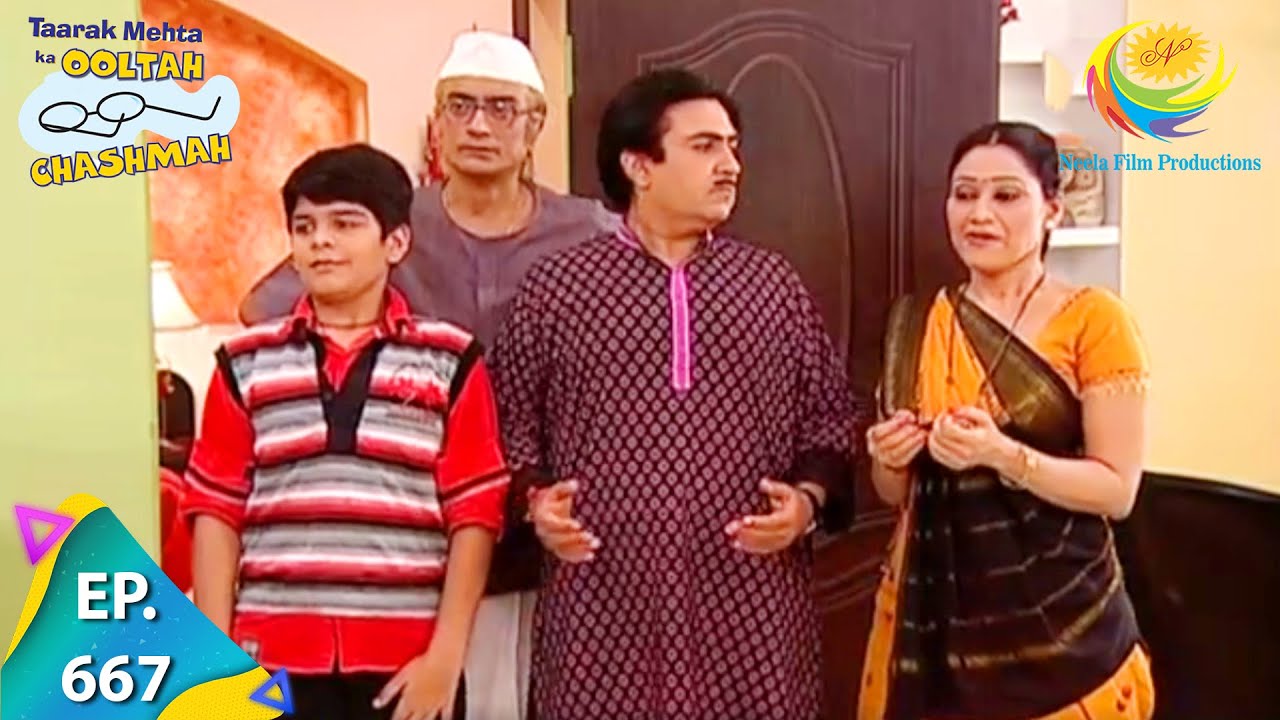 Taarak Mehta Ka Ooltah Chashmah   Episode 667   Full Episode