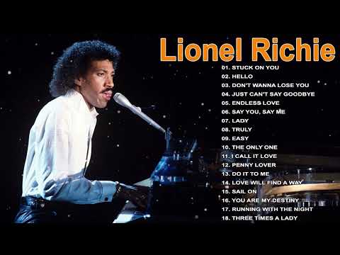 Lionel Richie Greatest Hits 2023 - Best Songs Of Lionel Richie Full Album