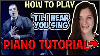 Til I Hear You Sing Recital Video