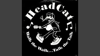 Miniatura del video "HeadCat - Bad Boy"