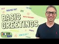 Learn Basic English Greetings How To Greet Someone For The First Time Beginner Speaking Practice Learn Basic English Greetings How To Greet Someone For The First Time Beginner Speaking Practice