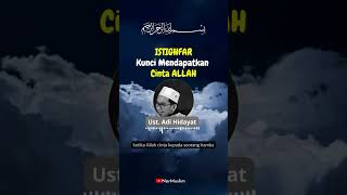 ISTIGHFAR Kunci Dapatkan Cinta ALLAH #istighfar #cintaallah